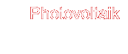 Photovoltaik